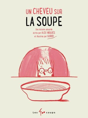 cover image of Un cheveu sur la soupe